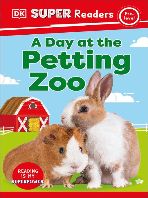 Title details for A Day at the Petting Zoo by DK - Wait list